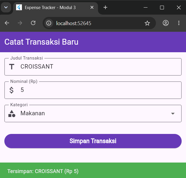 Hasil Praktikum 3: form Catat Transaksi Baru dengan CROISSANT, nominal 5, kategori Makanan, dan SnackBar Tersimpan: CROISSANT (Rp 5)